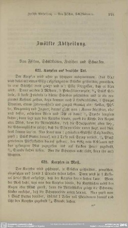 Zwölfte Abtheilung. Von Fischen, Schildkröten, Fröschen und Schnecken
