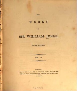The works of Sir William Jones : in six volumes, 2