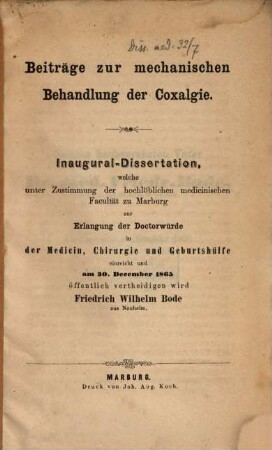 Beiträge zur mechanischen Behandlung der Coxalgie : Inaugural-Dissertation