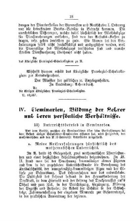Unterrichtsbetrieb in Seminarien : [IV. Seminarien, Bildung der Lehrer und deren persönliche Verhältnisse]