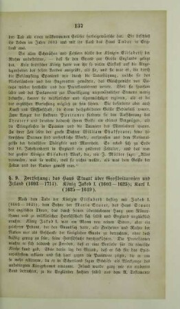 9. Fortsetzung; das Haus Stuart über Großbritannien und Irland (1603 - 1714). König Jakob I. (1603 - 1625); Karl I. (1625 - 1649)