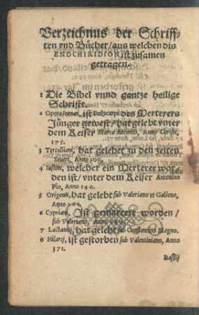 Verzeichnus der Schrifften und Bücher/ aus welchen dis Endchiridion ist zusamen getragen.
