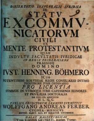 Dissertatio Inavgvralis Ivridica De Statv Excommvnicatorvm Civili Ex Mente Protestantivm