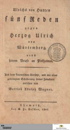 Ulrichs von Hutten fünf Reden gegen Herzog Ulrich von Würtemberg