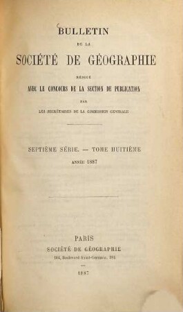 Bulletin de la Société de Géographie. 8. 1887