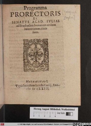 Programma Prorectoris Et Senatus Acad. Iuliae ad Studiosam bonarum artium Iuventutem, cives suos