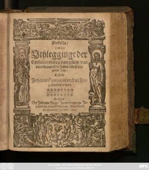 [3]: Postilla, Dat ys: Uthlegginge der Epistelen unde Evangelien up alle Söndage unde vörnemesten Feste/ dörch dat gantze Jahr