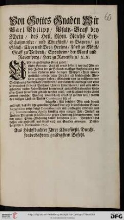 Von Gottes Gnaden Wir Carl Philipp, Pfaltz-Graff bey Rhein, des Heil. Röm. Reichs Ertz-Schatzmeister, und Churfürst, ... Unseren gnädigsten Gruß zuvor: Liebe Getreue; Euch ist vorab bekent, wie daß Wir etliche Jahren her zu Bestand-mässiger Aufferbauung der binnen Opladen über dortigen Wüpper-Fluß unvermeidtlich erforderlicher Brücken all hinlängliche Vorsorge getragen haben ... : Düsseldorff den 8. Novembris 1731