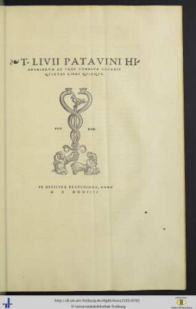 Titi Livii Patavini Historiarum Ab Urbe Condita Decadis Quintae Libri Quinque.