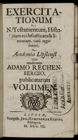 Exercitationum in N. Testamentum, Historiam ecclesiasticam & litterariam, varii argumenti