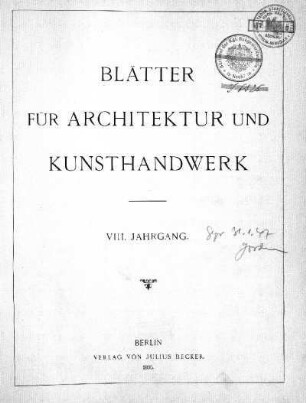 VIII.1895: Blätter für Architektur und Kunsthandwerk