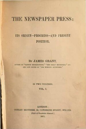 The newspaper press : Its origin, progress, and present position, 1