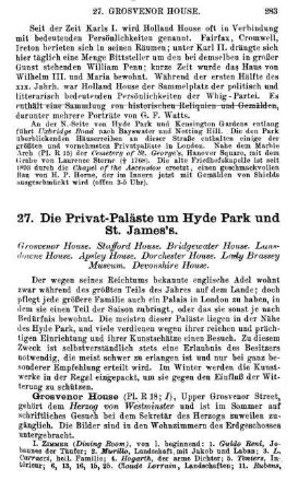 27. Die Privat-Paläste um Hyde Park und St. James's Grosvenor House 283. #Stafford House 284. Bridgewater House 285. Lansdowne House. Apsley House 286. #Dorchester House. Lady Brasscy Museum 287. #Devonshire Ho