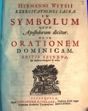 Exercitationes sacrae in symbolum quod Apostolorum dicitur et in orationem dominicam