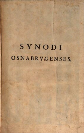 Acta Synodalia Osnabrvgensis Ecclesiæ, Ab Anno Christi MDCXXVIII.