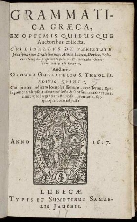 Grammatica Graeca : Ex Optimis Quibusque Auctoribus collecta ...