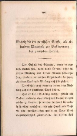 Wichtigkeit des poetischen Stoffes, als objectiven Material zur Verkörperung des poetischen Geistes.