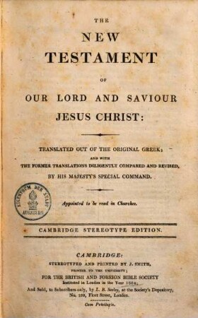 The new Testament of our Lord and Saviour Jesus Christ