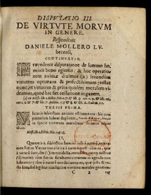 Disputatio III. De Virtute Morum In Genere. Respondente Daniele Mollero Lubecensi.