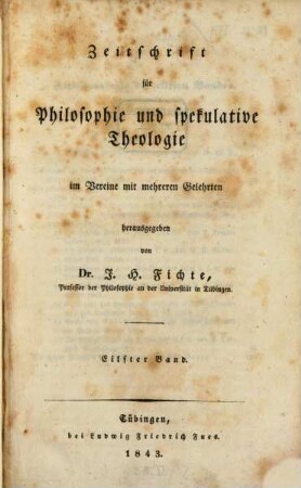 Zeitschrift für Philosophie und spekulative Theologie. 11. 1843