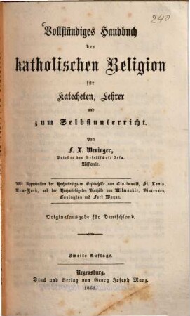 Vollständiges Handbuch der katholischen Religion für Katecheten, Lehrer und zum Selbstunterricht