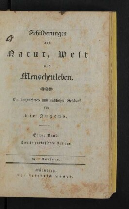 Bd. 1: Schilderungen aus Natur, Welt und Menschenleben