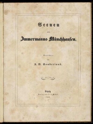 Scenen aus Immermanns Münchhausen