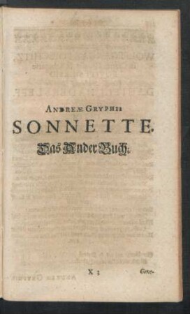 Andreae Gryphii Sonnette. Das Ander Buch.