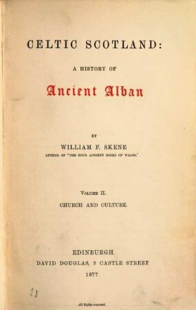 Celtic Scotland : a history of ancient Alban. II