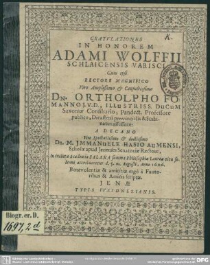 Gratulationes in honorem Adami Wolffii cum ipsi ... summa philosophiae laurea ... attribueretur