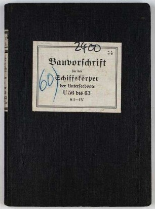 Bauvorschrift für den Schiffskörper der Unterseeboote U 56 bis 63