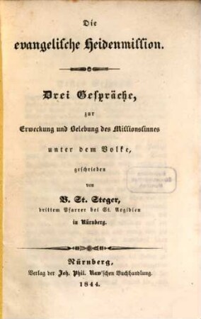 Die evangelische Heiden-Mission : drei Gespräche
