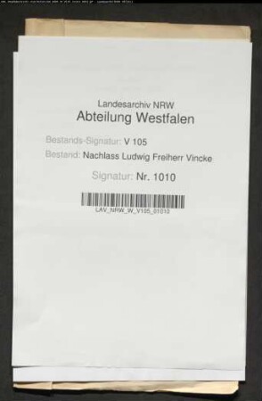 12 Briefe von Ludwig Vincke an die Eheleute Peter Ludwig Alexander Johann Friedrich von Itzenplitz und Henriette geb. von Borcke