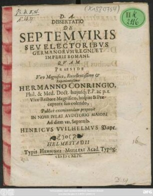 Dissertatio De Septemviris Seu Electoribus Germanorum Regni Et Imperii Romani