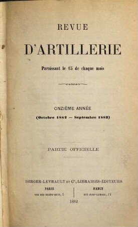 Revue d'artillerie. 21. 1882/83 = Année 11, Partie officielle