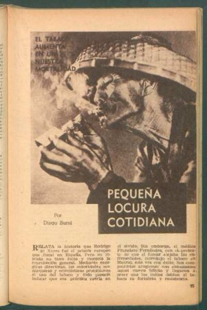 Pequeña locura cotidiana : El tabaco aumenta en un 75% nuestra mortalidad