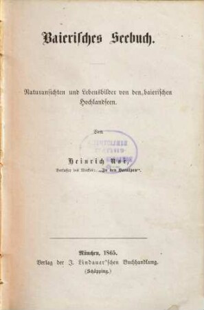 Baierisches Seebuch : Naturansichten und Lebensbilder von den baierischen Hochlandseen