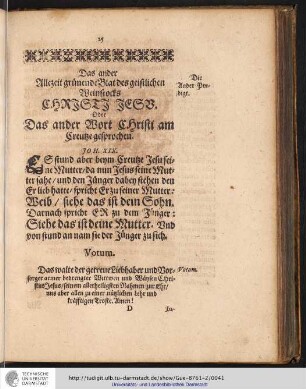 Das ander Allezeit grünende Blat des geistlichen Weinstocks CHRISTI JESU. Oder Das ander Wort Christi am Creuze gesprochen.