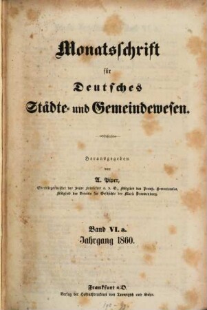 Monatsschrift für deutsches Städte- und Gemeindewesen. 6,a = H. 1-6. 1860