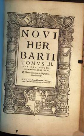 Novi herbarii tomus .... 2. (1531 - 1532). - 90, 201 S. : Ill.
