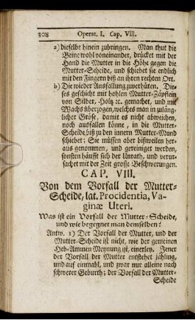 Cap. VIII. Von dem Vorfall der Mutter-Scheide, lat. Procidentia, Vaginæ Uteri.