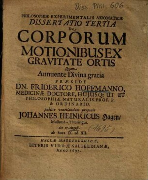 Philosophiae Experimentalis Axiomaticae Dissertatio Tertia De Corporum Motionibus Ex Gravitate Ortis