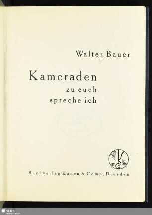 Kameraden zu euch spreche ich