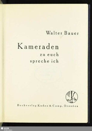 Kameraden zu euch spreche ich