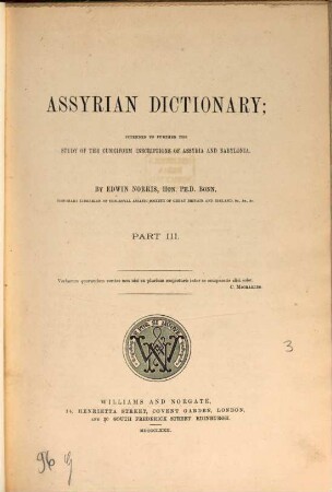 Assyrian Dictionary; Intended to further the Study of the Cuneiform Inscriptions of Assyria and Babylonia. III