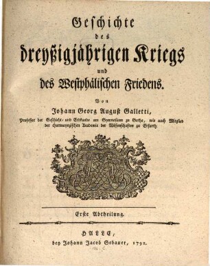 Geschichte des dreyßigjährigen Kriegs und des Westphälischen Friedens, 1