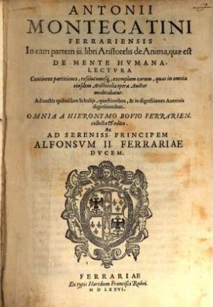 In tertium librum Aristotelis de Anima ... Lectura