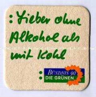 Bierdeckel, Wahlwerbung von Bündnis 90/Die Grünen