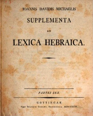 Ioannis Davidis Michaelis Supplementa ad Lexica Hebraica. 1, Literas Alef Et Béth Complexa