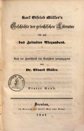 Karl Otfried Müller's Geschichte der griechischen Litteratur bis auf das Zeitalter Alexanders, 1